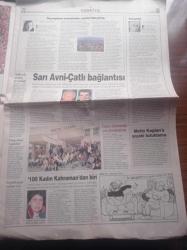 Radikal Gazetesi - 7 Kasım 1998 - Abdullah Çatlı Sarı Avni Bağlantısı - Abdi İpekçi'nin Kızı Nükhet İpekçi Zaman Katillerinin Katilliğini Azaltmaz - Türbanla Karışık YÖK Protestosu - Deniz Gezmiş Olmak Çok Zor - Hakkı Yaman Namlı - Rize Çamlıhemşin Fırtına Vadisine Santral Planı