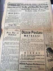 DÜZCE POSTASI GAZETESİ YEREL TAŞRA BASINI - - 14 Eylül 1962 Yıl :12 Sayı :2147--Bilumum Öğretmenlerin Ek Ders Ücretleri On Beş Liraya Çıkacak--Jandarma Mukavemet Ederek Yaralamaya Teşebbüs - -Su :Celal Özdicle --Şiir Köşesi : Kemalettin Kamuk  -Sevgiliden :Mevlana --Amerika Türkiye 'nin  Elektrik  Enerjisi Kaynaklarının Gelişmesine Yardım Edecek --Rıza Nur ve Hakikat :Ahmet Kabaklı--Barzaniler Türkiye 'ye de ki  aşiretlerden  yardım istedi - Enafrktüs daha çok erkeklerde görülen bir  hastalık -