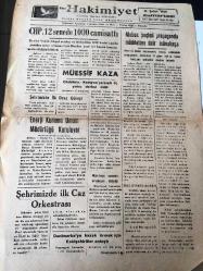 ESKİŞEHİR  YENİ HAKİMİYET GAZETESİ  YEREL TAŞRA BASINI ---13 Şubat 1960 Yıl :7 Sayı 1800--CHP 12  senede 1000 cami sattı -Enerji Kurumu  Umum Müdürlüğü Kuruluyor --Şehrimizde İlk Caz Orkestrası --Mebus seçimi  propaganda müddetine dair  münakaşa - Fransa da ayaklanma- Bedelsiz İthalat Hakkında Yeni Bir Karar --Tarihi  Yerlerin Bakımı--Danimarka 'ya Kazak Örmek İçin Eskişehirliler anlaştı-- Spor :Beşiktaş :1 Altay :0 Demir Spor :2 Kasımpaşa :1 -Ankara da :Galatasaray  :2 Hacettepe :1 Gençlerbirliği :3 Karagümrük :0 -İzmir de :Karşıyaka :2 Beykoz :1--