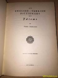 An English - Turkish Dictionary of Idioms - Pars Tuğlacı - Karaca Offset Press - İngilizce , Türkçe Kitap (İngilizce - Türkçe Deyimler Sözlüğü)