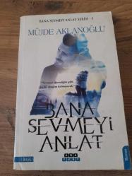 BANA SEVMEYİ ANLAT SERİSİ - 1