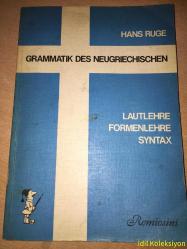 Hans Ruge - Grammatik des Neugriechischen - Romiosini Verlag - Almanca , Yunanca Kitap (Modern Yunanca Dilbilgisi)