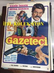 GAZETECİ, 1979, FİLM AFİŞİ ÇİZİM / POSTERİ - BÜYÜK BOY - ORİJİNAL - 100 X 68 cm EBADINDA - Original Turkish Big Size Movie Poster - KADİR İNANIR, SEVDA KARACA, KADİR SAVUN,  Yücel Uçanoglu, Fuat Özlüer, Aliye Rona, Turgut Özatay, Tevhid Bilge, Süheyl Egriboz, Baykal Kent,  Giray Alpan, Timuçin Caymaz