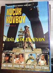 YUMURCAK KÜÇÜK KOVBOY, 1973, FİLM AFİŞİ / POSTERİ - BÜYÜK BOY - ORİJİNAL - 100 X 67 cm EBADINDA - Original Turkish Big Size Movie Poster - Guido Zurli, Fuat Özlüer, Erdoğan Tünaş , Arpad DeRiso, Cüneyt Arkın, 	Feridun Çölgeçen, Erol Taş, İlker İnanoğlu, Pascale Petit, Alan Steel, Çetin Gürtop