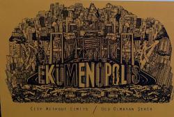 EKÜMENOPOLİS UCU OLMAYAN ŞEHİR(İSTANBUL ÜZERİNE BİR BELGESEL FİLM) KARTPOSTALI,ARKASINA YAZILMAMIŞ,RENKLİ,11 X 15 CM EBADINDA