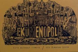 EKÜMENOPOLİS UCU OLMAYAN ŞEHİR(İSTANBUL ÜZERİNE BİR BELGESEL FİLM) KARTPOSTALI,ARKASINA YAZILMAMIŞ,SİYAH BEYAZ,11 X 15 CM EBADINDA