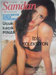 Şamdan Haftalık Aktüalite Sinema Tiyatro Müzik ve Magazin Dergisi - 5 Kasım 2000 - Pınar Yiğit - Buket Saygı - Çağla Şikel - İbrahim Tatlıses - Derya Tuna - Zeki Alasya - Sema Yunak - Demet Şener - Özlem Yıldız - Ralf Tezman - Selin Toktay - Özlem Yıldız - Alican Ulusoy - Demet Şener - Berke Hürcan - Sinnur Yücer - Beyazıt Öztürk - Banu Alkan - Ünal Küpeli - Sibel Saral - Erhan Güleryüz - Yeşim Vatan - Nilüfer Açıkalın - Umut Sezgin - Erkan Özerman - Ebru ŞAllı - Canan Mutluer - Hande Demirkol - Emine Ün - Salih Güney - Mehmet Ali Erbil - Ebru Akel - Özlem Yıldız - Kenan Doğulu - Natalie Kuncer - Ella Mengi - Aslı Tümen - Pamir Demirtaş - Tülin Şahin - Begüm Şen - Ajda Pekkan - Şengül Balıksırtı - Gül Gölge fotoğraf ve haberi - Dergi Tam Değildir Sadece 28 Sayfası Mevcuttur