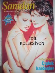 Şamdan Haftalık Aktüalite Sinema Tiyatro Müzik ve Magazin Dergisi - 18 Haziran 2000 - Tolga Rangaviz - Fatma Yaman - Ozan Şer - Melis Yamalıoğlu - İbrahim Erkal - Akşit Ersoy - Nurşah Okay - Ece Erken - Emre Kütük - Doğukan Manço - Ralf Tezman - Helin Avşar - İlker Mengi - Oxana - Hakan Hekimoğlu - Ebru Cündübeyolu - Kenan İmirzalioğlu - Nergis Kumbasar - Mehmet Ali Erbil - Kerem Mardin - Burcu Çağrı - Jessica Campbell - Dilruba Sarıer - Tarkan Sualp - Didem Erol - Ebru Destan - Deniz Akkaya - Erdal Acar - Yelin Öney - Deniz Öney  - Demir Demirkan - Sertab Erener - Hande Ataizi - Tuğba Özay fotoğraf ve haberi - Dergi Tam Değildir Sadece 22 Sayfası Mevcuttur