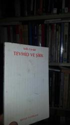 TEVHİD VE ŞİRK SALİH GÜRDAL