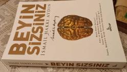 BEYİN SİZSİNİZ  İSMAİL HAKKI AYDIN  Beyin Nasıl Çalışır?  Fikir ve Düşünce Nasıl Oluşur?  İnsan Beyni Kontrol Edilebilir mi?  İnsan, Beyninin Hangi Tarafını Daha Çok Kullanıyor?