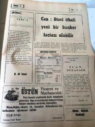 ADIYAMAN GAZETESİ YEREL TAŞRA BASINI   ---15 Kasım 1985 --İl Müdürlüğü Hayvan Sağlığı Şubesince Koruyucu  Aşılama ve Hastalık Takiplerine Devam Ediliyor --Bulgaristan dan kaçıp Türkiye  'ye  sığınan 3 Türk  çilelerini  anlattı --Karımı ve  çocuğumu  bırakıp  kaçtım  -Demirel :  Ülkeyi hükümet değil  enflasyon  idare ediyor --Öykü :Ufuk Öncü :Irgat --Can :Dizel  ithali yeni bir   banker  faciası  olabilir --