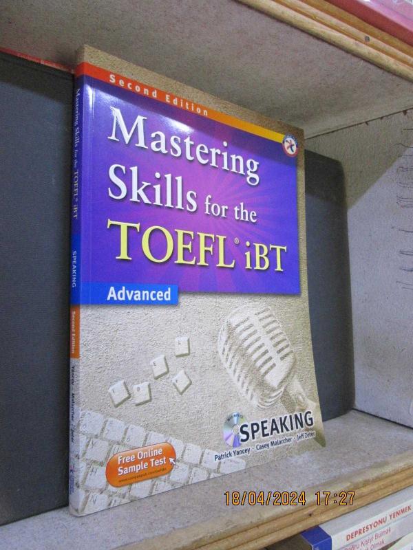 MASTERING SKILLS FOR THE TOEFL İBT ADVANCED SPEAKING SECOND