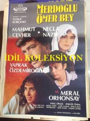 MERDOĞLU ÖMER BEY, 1986, FİLM AFİŞİ / POSTERİ - BÜYÜK BOY - ORİJİNAL - 100 X 67 cm EBADINDA - Original Turkish Big Size Movie Poster - Yusuf Kurçenli, Ayşe Şasa, Mahmut Cevher, Necla NazIr, Yaprak Özdemiroğlu, Meral Orhonsay, Savaş Dinçel,  Aysegül Ünsal, Suna Pekuysal, Salih Kalyon, Baykal Kent, Osman Cavcı, Ani Ipekkaya, Kenan Davudoğlu, Cem İdiz, VARLIK FİLM