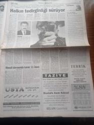 Selam Gazetesi - 6 12  Aralık 1998 Ulvi Alacakaptan - Nureddin Şirin - Fazilet Partisi Milletvekili Bülent Arınç - Eserleriyle Yaşayacak Bir Alim M. Asım Köksal - Avrupa'nın Abdullah Öcalan Konusunda Tavrı Netleşti - Jandarma Başörtülü Öğrencilere Saldırdı - Süleyman Demirel Onun Kod adı Bunalım - DSP Lideri Bülent Ecevit - Doğu Ve Güneydoğu'da Artan Faili Meçhul Olaylar - İsrail Ankara Atina Hattında