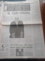 Selam Gazetesi - 6 12  Aralık 1998 Ulvi Alacakaptan - Nureddin Şirin - Fazilet Partisi Milletvekili Bülent Arınç - Eserleriyle Yaşayacak Bir Alim M. Asım Köksal - Avrupa'nın Abdullah Öcalan Konusunda Tavrı Netleşti - Jandarma Başörtülü Öğrencilere Saldırdı - Süleyman Demirel Onun Kod adı Bunalım - DSP Lideri Bülent Ecevit - Doğu Ve Güneydoğu'da Artan Faili Meçhul Olaylar - İsrail Ankara Atina Hattında