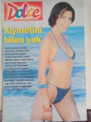 Dolce Haftalık Aktüalite Sinema Tiyatro Müzik ve Magazin Dergisi - 13 Ağustos 2000 - Maria - Yeliz Yeşilmen - Özcan Deniz - Ebru Destan - Mahsun Kırmızıgül - Ece Erken - Özcan Deniz - Ebru Destan - Alişan - Güliz Hasman - Cemal Özgörkey - Aysu Baçeoğlu - Müge Dağıstanlı - Sevda Demirel - Eyşan Özhim - Serdar Şensezgin - Şefik Öztek - Esin Maraşlıoğlu - Bilgün Dereli - Sinan Dereli - Tayfun Bozkuş - Zeynep Fadıllıoğlu - Selin Fadıllıoğlu - Nermin Bezmen - Funda Öztürk - Ali Öztürk - Ali Deveci - Deniz Pulaş - Helin Avşar - Sergen Yalçın - Gözde Tan - Mehmet Birgen - Şebnem Dinçgör - İnci Aksoy - Yosun Mermerci - Murat Özyeğin - Ali Ataman - Gunda Güngör - Aslıgül Atasagun - Ebru Güzel - Burcu Çağrı - Mehmet Edin - Mine Dinç - Tuğba Ünsal - Kadir İnanır - Özge Şenocak - Semiramis Pekkan - Akın Öngör - Tuğba Özay - Deniz Seki - Okan Bayülgen - Bekir Saçar - Funda Güngör fotoğraf ve haberi - Tam Takım Dergi