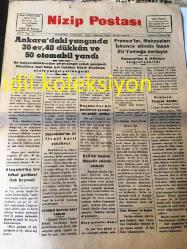 GAZİANTEP NİZİP POSTASI GAZETESİ YEREL TAŞRA BASINI ---1 Temmuz 1957  YIL :1 Sayı :57--Ankara daki yangında 30 ev ,40 dükkan ve 50 otomobil  yandı -- Kaçakçılar bir jandarma çavuşunu  şehit ettiler --Fransızlar Mahpusları İşkence Altında İnsan Eti Yemeğe Zorluyor --