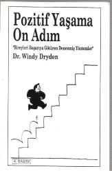 Pozitif Yaşama On Adım (Bireyleri Başarıya Götüren Denenmiş Yöntemler)