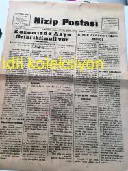 GAZİANTEP NİZİP POSTASI GAZETESİ YEREL TAŞRA BASINI -----23 Ağustos 1957 YIL :1 Sayı :75--Kazamızda Asya Gribi İhtimali Var --Narlı Ovasında Süne Mücadelesi -Tütün Etfal İçin  Mühlik Veremdir --Afyon Canavarı İdam Edildi --Asya gribi tedavi  çareleri  Yıldız Sinemasında Bu Akşam Saat 8 de Aşk ve Serap --