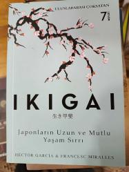 ıkıgaı japonların uzun ve mutlu yaşam sırrı