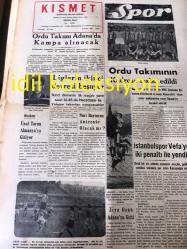 ANKARA KISMET GAZETESİ YEREL TAŞRA BASINI----14 Şubat 1957 Yıl :1 Sayı :44--Bu Toprağın Çocukları :Fuat Uluç --Çabuk ve kolay zengin olmak --Son Deniz Kazaları :Refik Özgener --Gençlik Yılları :Ayşen Kafkaslı --İki Asırlık Mazisi Olan Tayın Dünyada İlk Saati --Topçu  Kara Mehmet :İhsan Ilgar--Ordu Takımı Adana da Kampa Alınacak --Almanya' ya  tahsile gidecek olan  Ünal  Tolun --Nuri Boytorun Antrenör Olacak mı ?-İstanbul Spor  Vefa 'yı  iki  penaltı ile yendi --