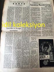 ANKARA KISMET GAZETESİ YEREL TAŞRA BASINI---28 Ağustos 1956 YIL :1 Sayı :22 --Kıbrıs 'ta tethişçiler yine  faaliyette -Süveyş  için yeni bir konferans mı ?--Yunanistan Büyük Elçiliğindeki  Hırsızlık --Dünkü  ve bugünkü sömürgecilik  :Bertrand Russel -Japonya da Kadın Hakları  Yazan :Refika Esmer --Eğitimin Genelleştirilmesi  Yazan :Selahattin Odabaş --Fransız Yıldızı :Martine  Carole --Politika En Pahalı Oyundur   Yazan :Ahmet Niyazi  Tamaç --260 bin kişinin gezdiği  beynelmilel pul sergisi ---Hollywood daki  yıldızların  gerçek  kıymetleri  nelerdir ?--Sınır Ateşi Adlı Roman Filme Alındı  Baş Rolde Jeff Chandler --Sancaktar Mustafa Çavuş Refika Esmer --