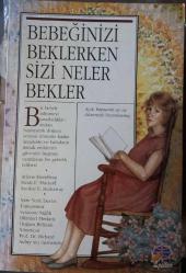 Bebeğinizi Beklerken Sizi Neler Bekliyor 1998 Yılı Bsım