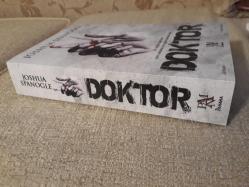 Doktor (En Uygun Hastalar, Aynı Zamanda En Uygun Kurbanlardır)