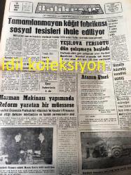 BALIKESİR  BİRLİK GAZETESİ YEREL TAŞRA BASINI ---19 Mart 1974 Yıl :6 Sayı :1578-- Tamamlanmayan  kağıt  fabrikası sosyal tesisleri ihale  ediliyor --Harman makinası yapımında reform yaratan  bir müessese  Kayalarlı Firması  Sahibi  Hasan  Erol ' a  ödül verilirken --Yeşilova Feribotu Dün Çalışırken --Atanın Emri  Balıkesir  Milletvekili Behram  Eker --Yeni su  abonelerinden depozite 60 lira  alınıyor --Memleket  Kültüründe  126 Yıl  :İdris  Aydın -- Kutlu Olsun 126 Yılın :O. Behçet Yazgan --Atatürk Bağımsızlık Savaşı  Nasıl Başladı ?:Refik Necdet Aktaş --Verem Savaş  Derneğinin Pul  Kampanyası Sona Eriyor ?- Balıkesir  ikinci yarının en kötü yenilgisini  aldı 2-0