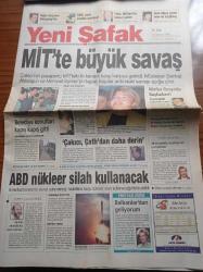 Yeni Şafak Gazetesi - 25 Ağustos 1998 - Ahmet Taşgetiren - Muhsin Yazıcıoğlu - İsmet Özel - Nazlı Ilıcak - Recep Tayyip Erdoğan - UEFA'da Tur Günü - Hasan Şaş - Mit'te Büyük Savaş - MİT Müsteşarı Şenkal Atasagun İle Mehmet Eymür'ün Kapalı Kapılar Ardındaki Savaşı - Alaattin Çakıcı Abdullah Çatlı'dan Daha Kötü - Kiptaş Konutları Kapış Kapış Gitti - ABD Nükleer Silah Kullanacak