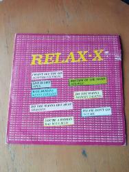 RELAX - X LONGPLAY * DO YOU WANNA - MODERN TALKING, YOU're A WOMAN - BAD BOYS BLUE, LIVE IS LIFE - OPUS, RHYTHM OF THE NIGHT - DEBARGE,,,