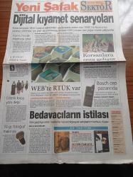Yeni Şafak Sektör Gazetesi - 21 Aralık 1998 - Dijital Kıyamet Senaryoları - Korsanlara Ceza Geliyor - Kamu Hesabı İnternete Girdi - Bosch Cep Pazarında - İş Bankası 2000'e Hazır - WEB'te RTÜK Var - Kim Bu Hackerlar -  CD Tanıtımı - TRT İlk Kez Gençlik Dizisi Çekti Çiçeği Büyütmek - Uğur Arslan Şimdi De Güneydoğu'da - Rutkay Aziz - Mel Gibson