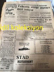 GAZİANTEP  ÖZGÜR GAZİANTEP GAZETESİ  YEREL TAŞRA BASINI ---19 Eylül 1979 Yıl :4 Sayı :1114-- Doktor Rauf Yılmazer Dün Gaziantep 'te Toprağa Verildi --Kanı Yerde Kalmamalı :Halil Zor -- Türkiye de nüfusun  yüzde 43 'ü  kentlerde  yaşıyor ---  Malatya Cezaevinde İsyan Çıkaran  32 Mahkum Başka Cezaevlerine Nakledildi --Büyüklerimiz  Nihat Erim  Allah Kerim Yazan :Uğur Mumcu  Nihat Bey Sosyalizm Yolunda --Çocuk Yılı Samed  Behrengi --Gaziantep  Spor  Eski Başkanlarından  M. Saip Konukoğlu  Teberrü Ettiği Parayı  Geri İstiyor  --Yönetim  Kurulu Necmettin  Erdal ve Nurettine 5 'er  Bin Lira Ceza Verdi --