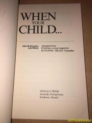 When Your Child - John M. Drescher - Herald Press - İngilizce Kitap (Çocuğunuz Ne Zaman)