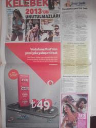 Kelebek Magazin Gazetesi - 31 Aralık 2013 - İzzet Çapa - Yasemin Ellen - Sibel Tüzün - Mustafa Topaloğlu - Mesut Yar - Tolga Çevik - Mustafa Sandal - Cem Yılmaz - Ali Şen - Gökhan Özoğuz - Zeynep Çamcı - Burcu Biricik - Bala Atabek - Selen Uçer - Selçuk Yöntem - Bülent Ersoy - Sibel Can - Orhan Gencebay - Gökhan Kimsesizcan - Zinedine Zidane - İsmail Ünal - Ozan Çolakoğlu - Aydan Şener - Sibel İlkiz - Cengiz Semercioğlu - Ece Erken - Polat Yağcı - Recep Tayyip Erdoğan - Ümit Karan - Petek Dinçöz - İzzet Çapa - İbrahim Büyükak - Eser Yenerler - Oğuzhan Koç - Athena - Murat Boz - Hadise - Hülya Avşar - Taylor Swift - Selçuk Yöntem - Mesut Yar - Kenan Işık - Yeşim Salkım - Hakan Eratik - Alişan - Bekir Aksoy - Ayşe Çavuşoğlu - Melike Karakartal - Güzin Abla - Naomi Campbell - Miley Cyrus - Justin Bieber - Kim Kardashian - Kanye West - Ömür Gedik fotoğraf ve haberi - Tam Takım Gazete