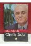 NİHAT HATİPOĞLU'NUN KALEMİNDEN GUNLUK DUALARA