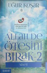 ALLAH DE ÖTESİNİ BIRAK 2 NİYET