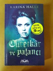 CÜRETKAR VE YALANCI