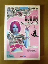 SORUN BENDEYMİŞ