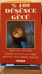 % 100 Düşünce Gücü