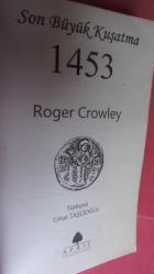 SON BÜYÜK KUŞATMA 1453 . ( Cep boy )