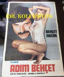 ADIM BEHÇET, 1970'LER, FİLM AFİŞİ / POSTERİ - BÜYÜK BOY - ORİJİNAL - 100 X 68 cm EBADINDA - Original Turkish Big Size Movie Poster - BEHÇET NACAR, GÜLAY KONCAGÜL, DANIELA DUPREYY - İdil Koleksiyon