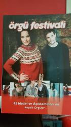 ÖRGÜ FESTİVALİ 45 MODEL VE AÇIKLAMALARI İLE YARATICI AKSESUARLAR