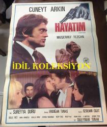 HAYATIMIN EN GÜZEL YILLARI, 1972, FİLM AFİŞİ / POSTERİ - BÜYÜK BOY - ORİJİNAL - 100 X 68 cm EBADINDA - Original Turkish Big Size Movie Poster - Cüneyt Arkın, Müşerref Tezcan, Bora Ayanoğlu, Süleyman Turan, Bilal İnci, Kayhan Yıldızoğlu, Reşit Çıldam, Adnan Mersinli, Muammer Gözalan, Yavuz Selekman - MURAT FİLM, SÜREYYA DURU