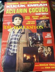ACILARIN ÇOCUĞU, 1985, FİLM AFİŞİ / POSTERİ - BÜYÜK BOY - ORİJİNAL - 100 X 69 cm EBADINDA - Original Turkish Big Size Movie Poster - Ümit Efekan, Erdoğan Tünaş, Emrah İpek, Sümer Tilmaç, Kazım Kartal, Süleyman Turan, Özlem Onursal, Tuğrul Meteer, Recep Bülbülses, Aliye Uzunatağan, Kemal Dilbaz, Kenan Kurt, KEREM FİLM