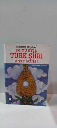 20. Yüzyıl Türk Şiiri Antolojisi