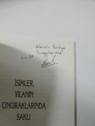 İsimler, Yılanın Çıngıraklarında Saklı (İmzalı)