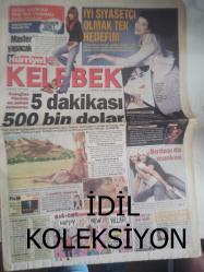 Kelebek Magazin Gazetesi - 30 Aralık 2005 - Şahnaz Çakıralp - Tayfun Güneyer - 5 Dakikası 500 Bin Dolar - Mehmet Ali Erbil - Petek Dinçöz - Hande Subaşı - Burhan Öçal - Nur Gümüşdoğrayan - Betül Demir - Aslı Üstünkaya - Kubilay Keskin - Ebru Çapa - Ebru Güzel - Amanda - Gökhan Özen - Didem Erol - Veli Çelik - Fadik Sevin Atasoy - Mustafa Altıoklar - Abdullah Oğyz - Çiğdem KAyalı - Sinan Akın - Alpay Başaran - Verda Penso - Ceylan Saner - Pelin Süzen - Deniz Akkaya - Bilge Kara-  Özge Ulusoy - Sedef Avcı - Cengiz Semercioğlu - Suzanne Vega - Emma Shaplin - Erol Kışlaloğlu - Keira Knightley - Jane Austen - Nicky Hilton - Ayşe Hatun Önal - Seda Sayan - Nihat Doğan - Erdoğan Baykal - Sahrap Soysal - Güzin Abla - Yasemin Boran - Evime Ne Alsam - Onur Baştürk - Beril Saygı - Deniz Akkaya fotoğraf ve haberi - Tam Takım Gazete
