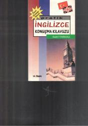 PRATİK İNGİLİZCE KONUŞMA KILAVUZU