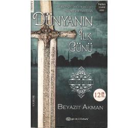 Dünyanın İlk Günü (Cep Boy) Beyazıt Akman (1.Baskı)